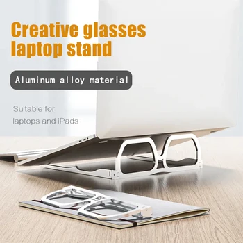 Evrensel Gözlük Şekli laptop standı Alüminyum Alaşımlı Katlanabilir Masaüstü Dizüstü Tablet Soğutma Tutucu Destek Ev Ofis için