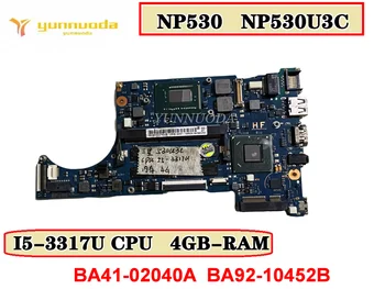 Orijinal Samsung NP530 NP530U3C NP540U3C laptop anakart I5-3317U CPU 4GB-RAM BA41-02040A BA92-10452B İyi Ücretsiz Test Edilmiş